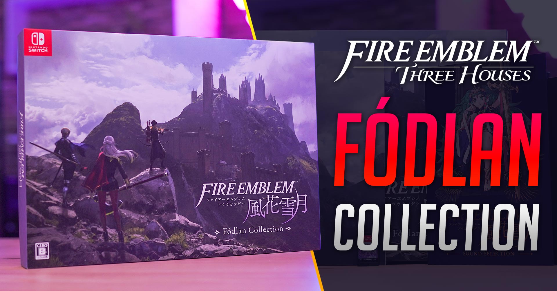 Fire Emblem Three Houses Fodlan Collection Limited Edition Unboxing Review Furypixel Gaming Technology Anime